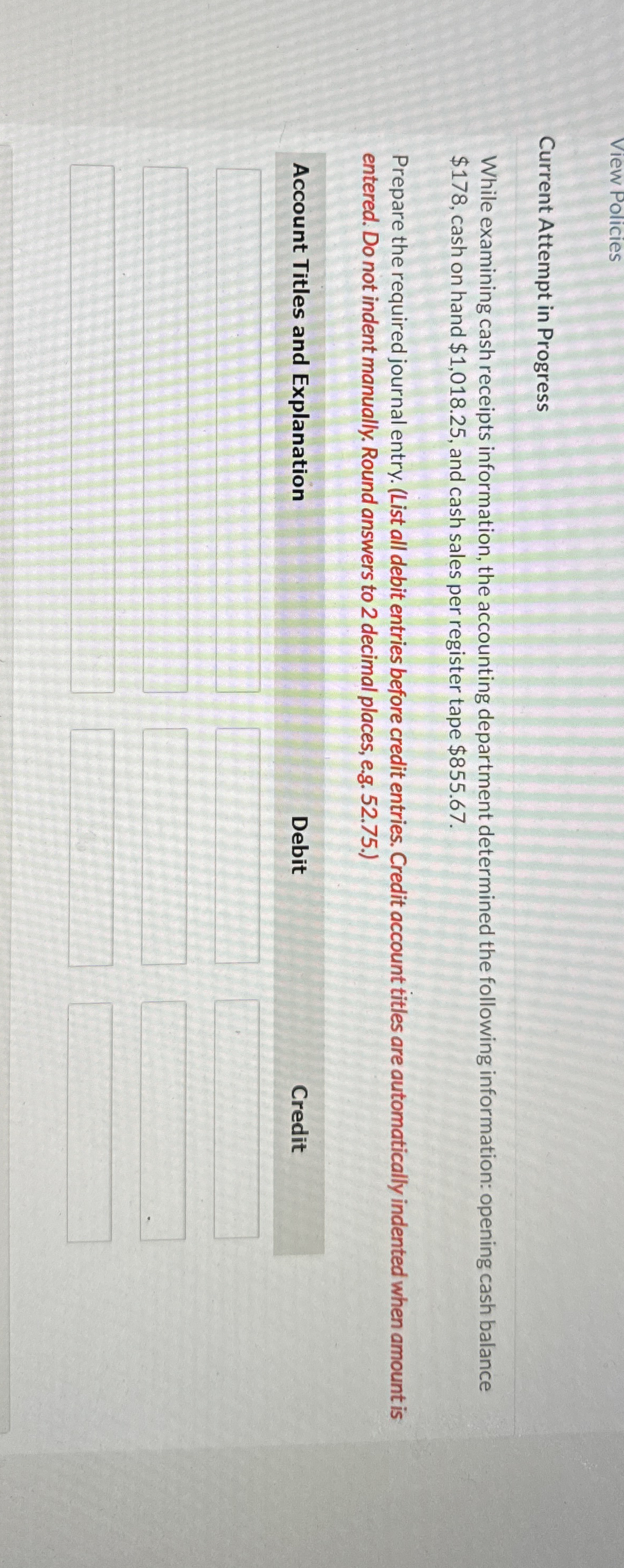 View Policies Current Attempt in Progress While