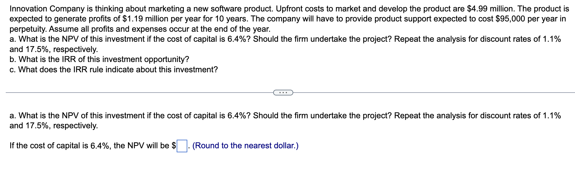 PLEASE ANSWER A - C Innovation Company is