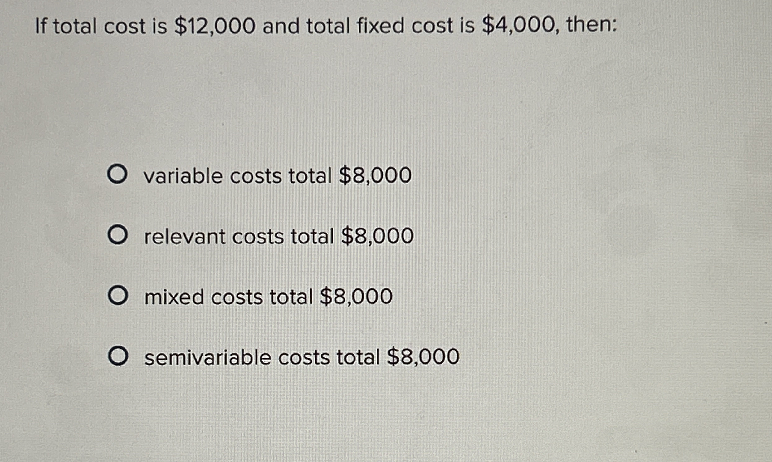 If total cost is $ 1 2 , 0 0 0 and total fixed