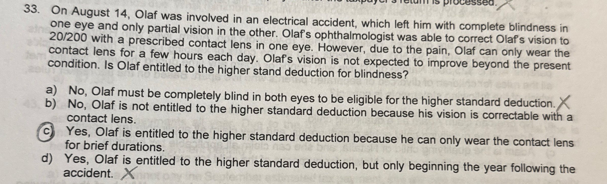 On August 1 4 , Olaf was involved in an
