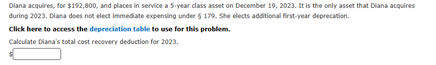 Diana acquires, for \ ( \ $ 1 9 2 , 8 0 0 \ ) ,