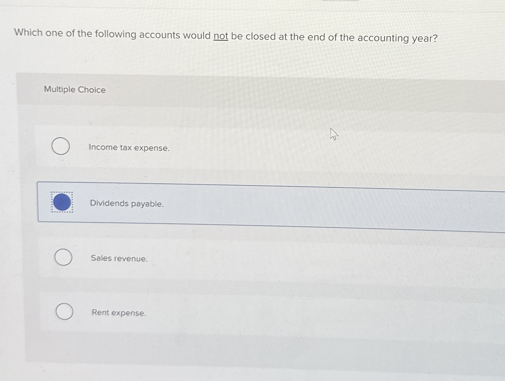 Which one of the following accounts would not be