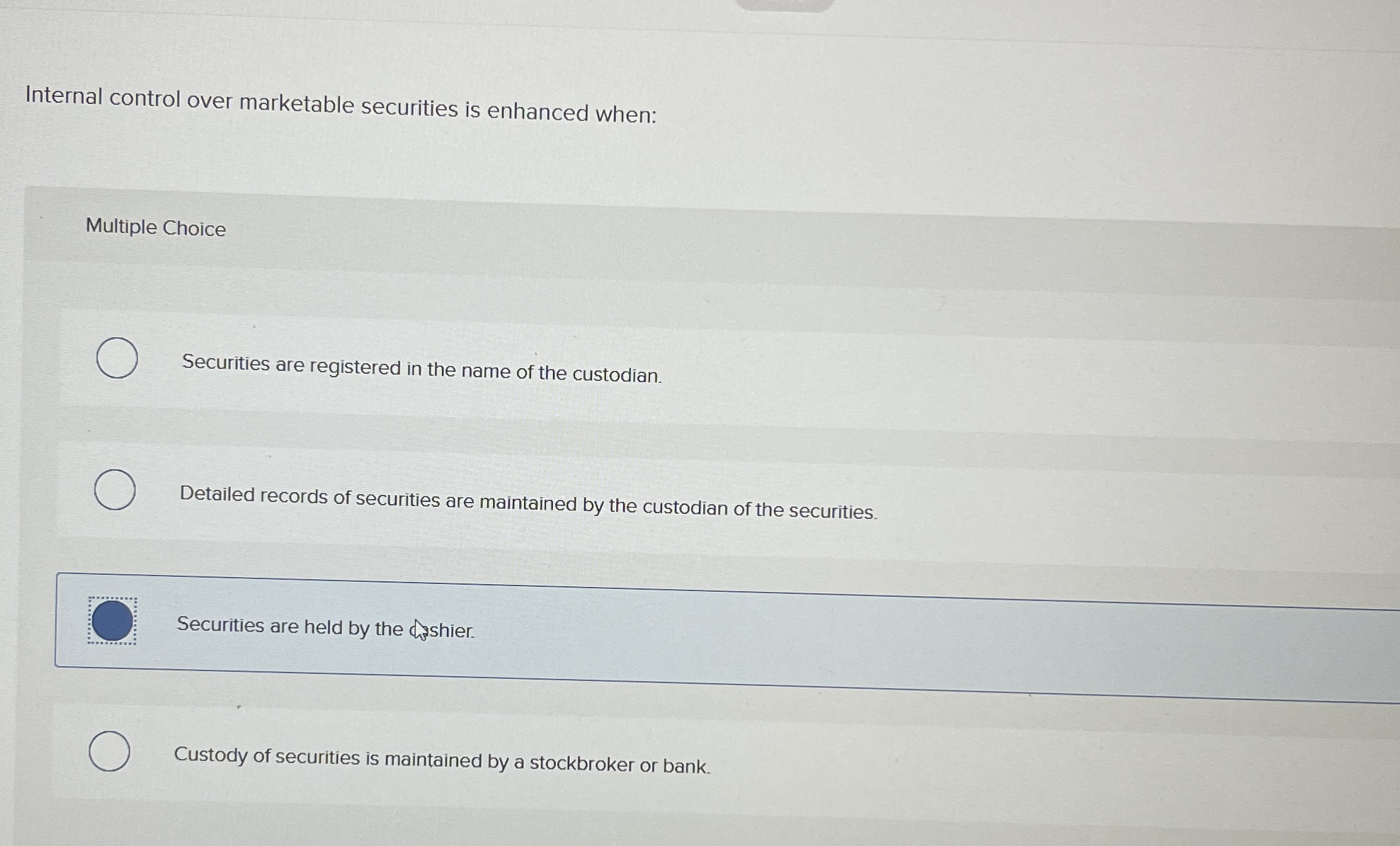 Internal control over marketable securities is