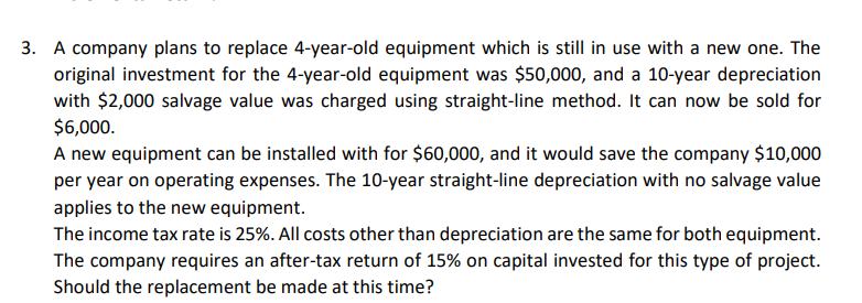 3 . A company plans to replace 4 - year - old