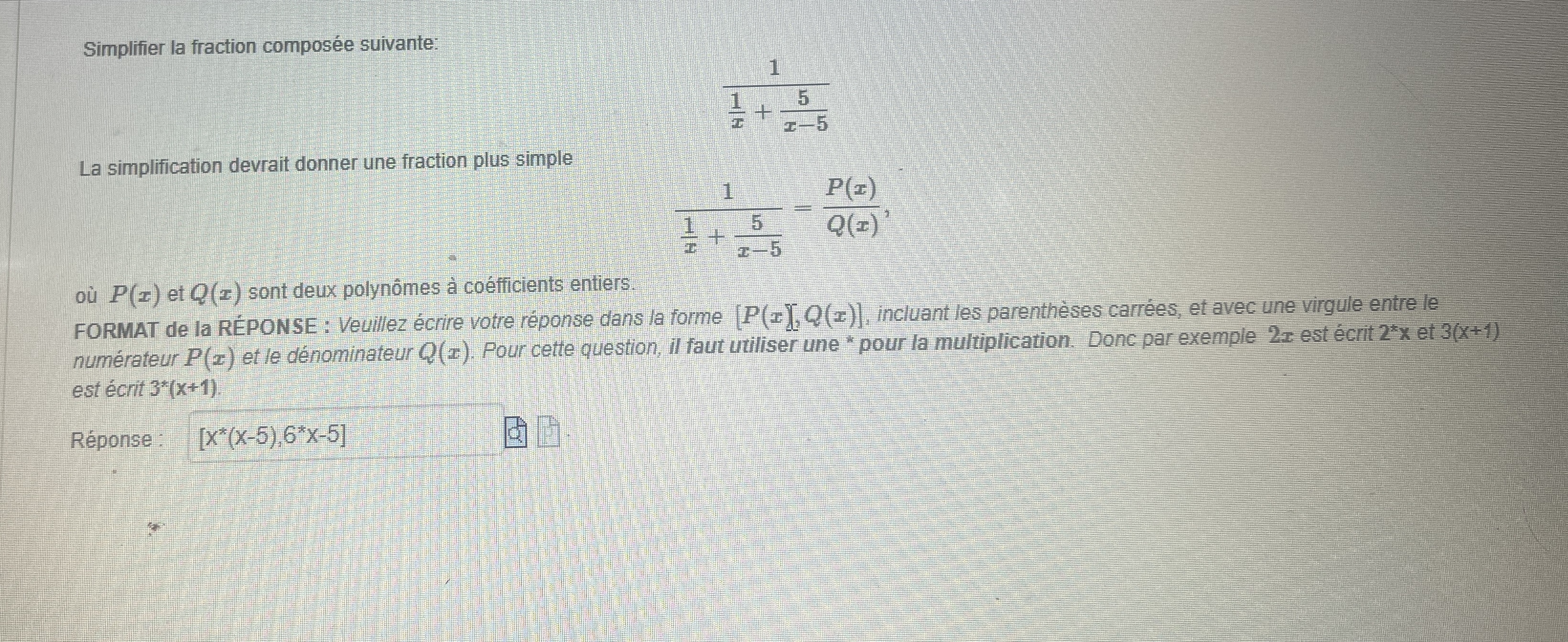 Simplifier la fraction compos e suivante: 1 1 x +