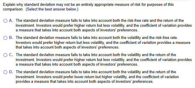 Explain why standard deviation may not be an