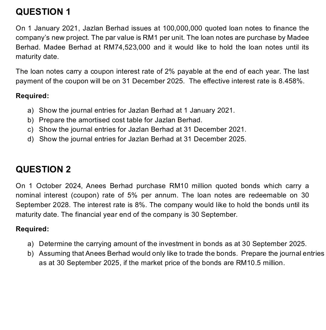 QUESTION 1 On 1 January 2 0 2 1 , Jazlan Berhad