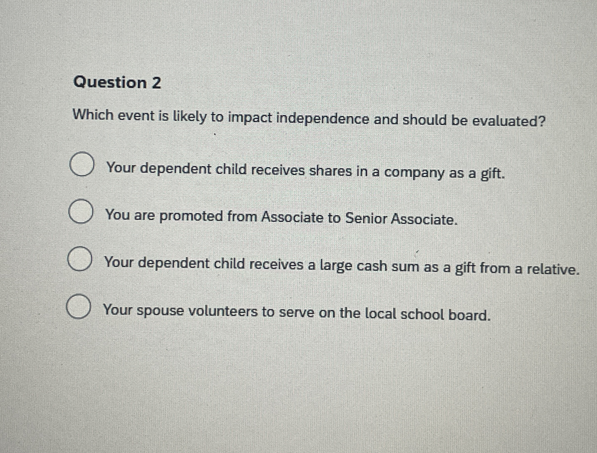 Question 2 Which event is likely to impact