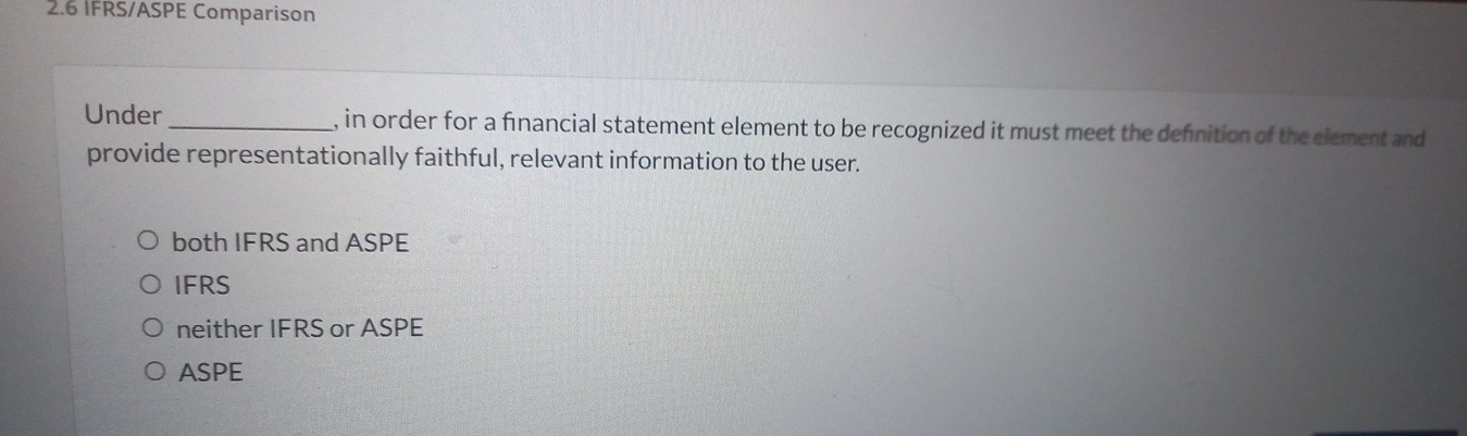 2 . 6 IFRS / ASPE Comparison Under in order for a