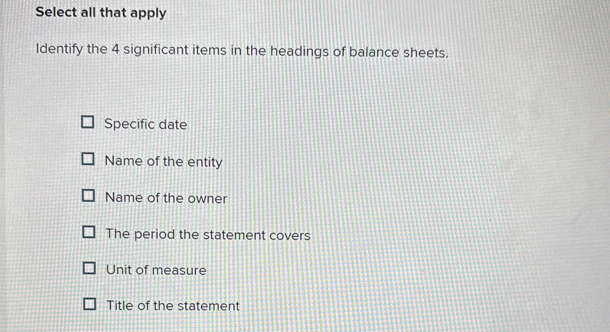 Select all that apply Identify the 4 significant