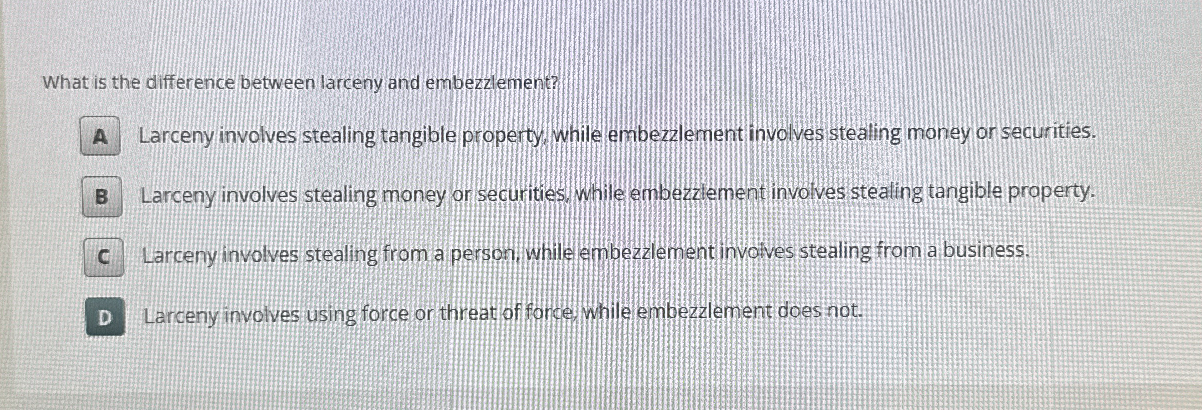 What is the difference between larceny and