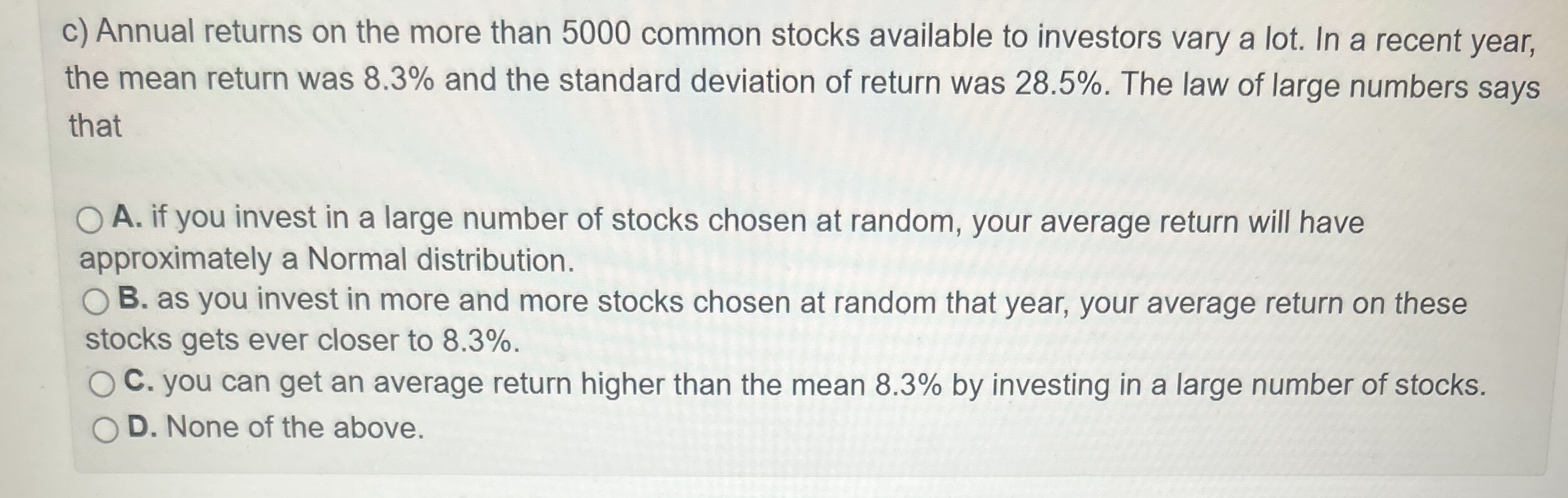 c ) Annual returns on the more than 5 0 0 0