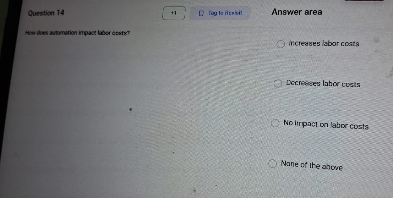 Question 1 4 How does automation impact labor