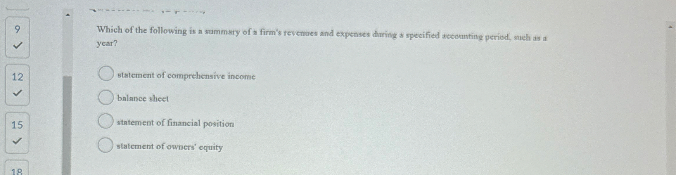 9 Which of the following is a summary of a firm's