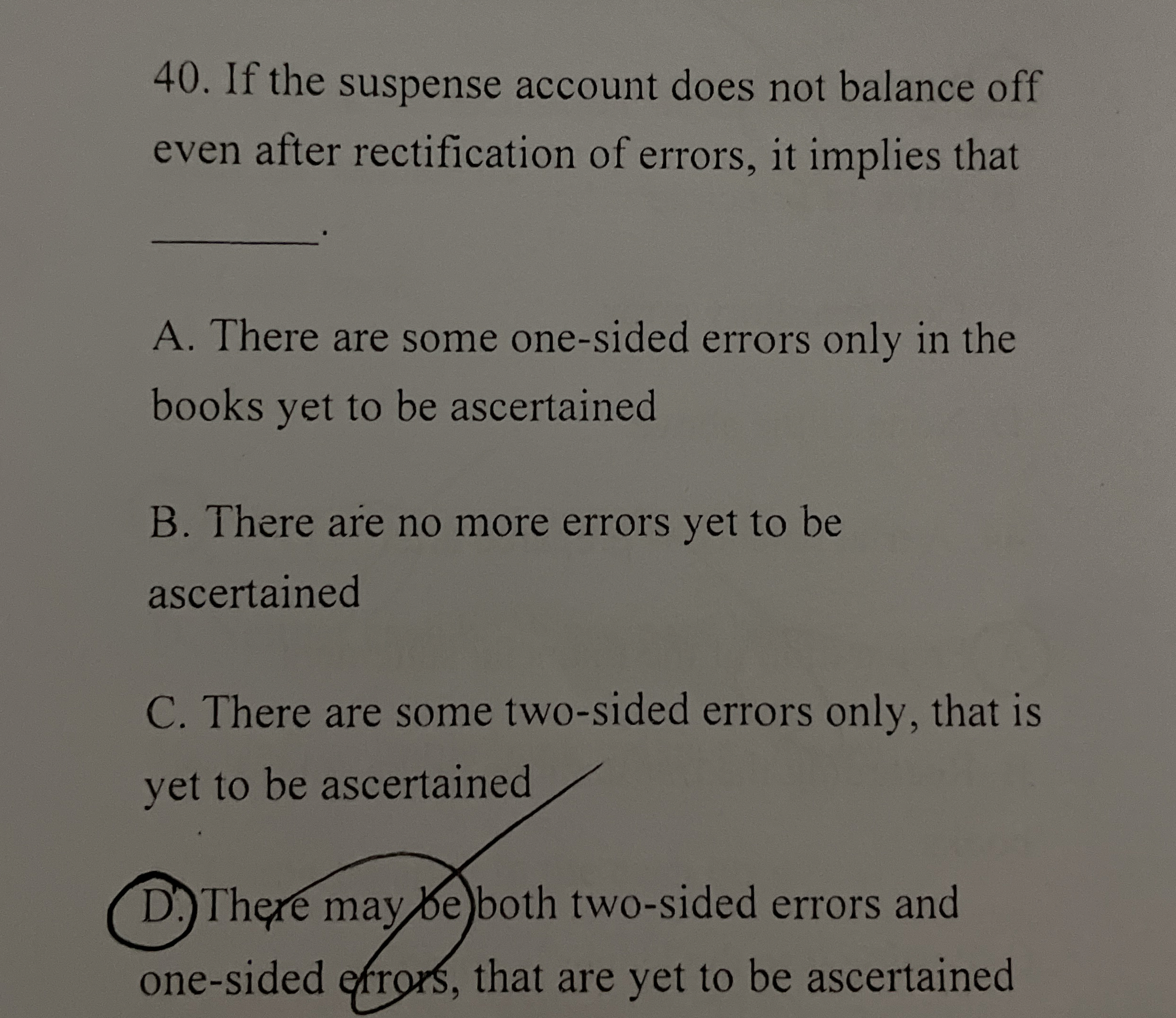 If the suspense account does not balance off even