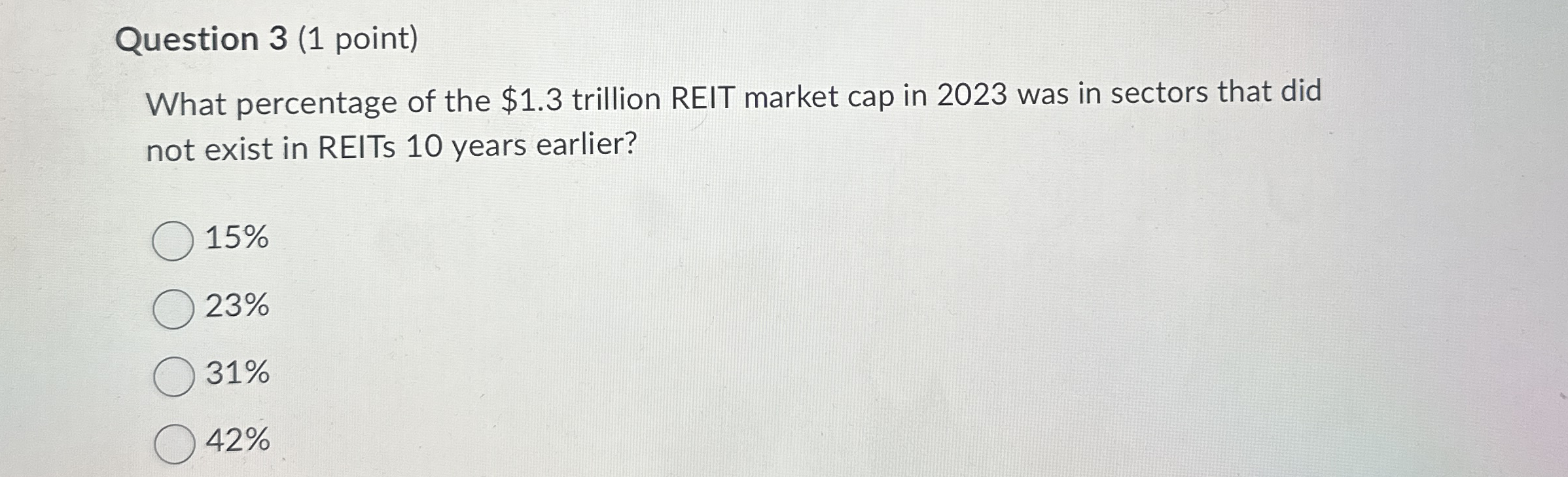 Question 3 ( 1 point ) What percentage of the $ 1