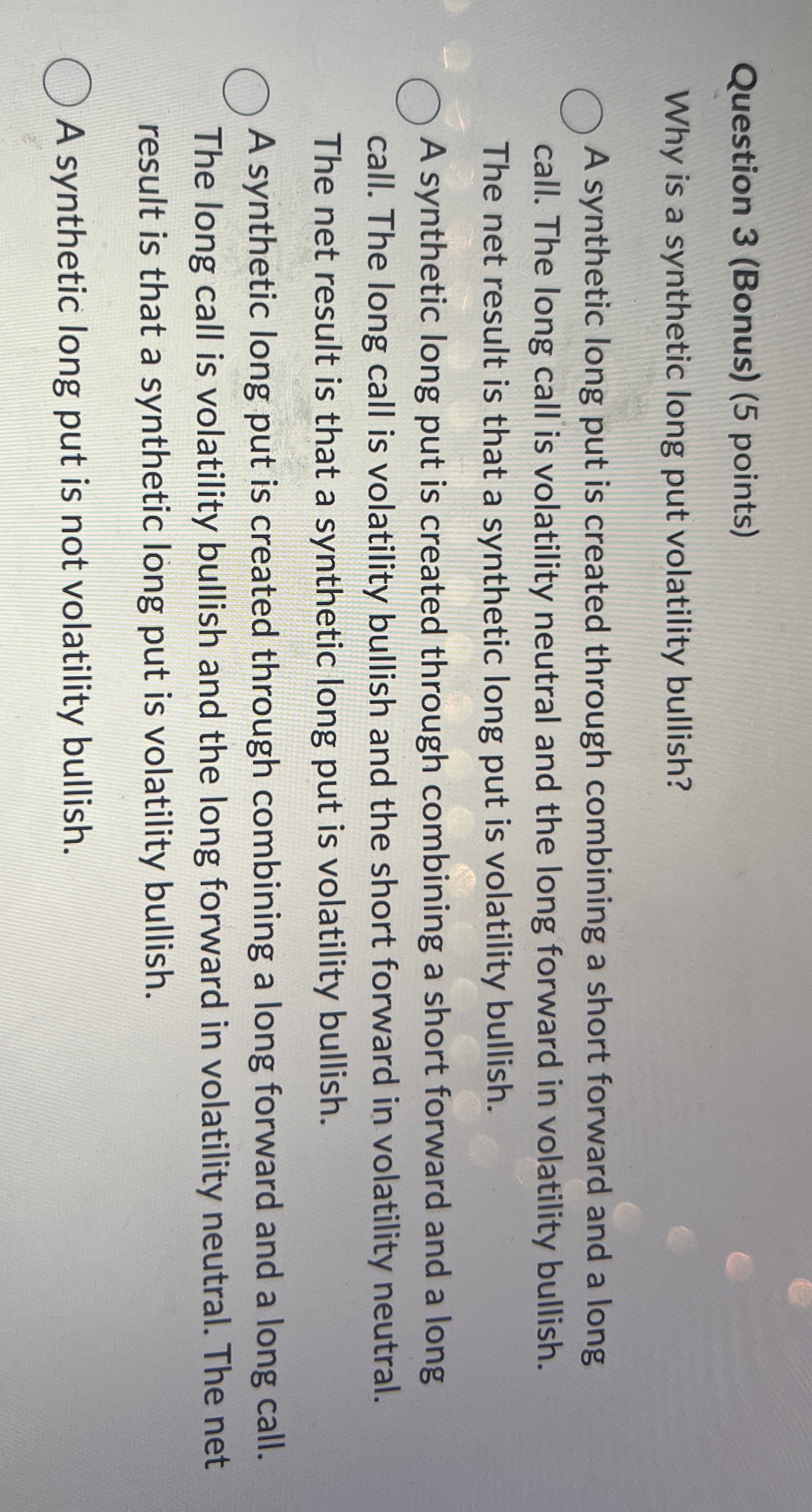 Question 3 ( Bonus ) ( 5 points ) Why is a