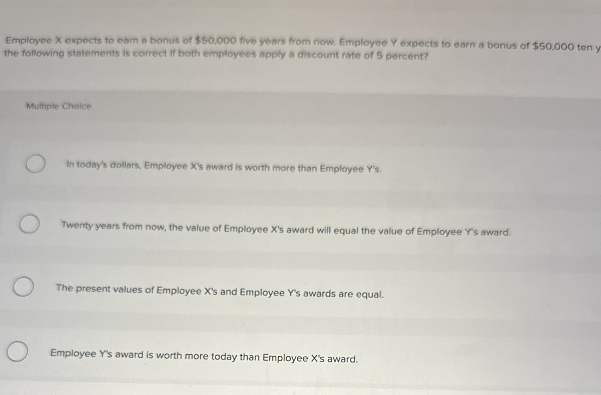 Employee x expects to eam a bonus of $ 5 0 , 0 0