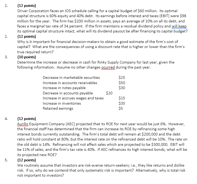 1 . ( 1 2 points ) Driver Corporation faces an