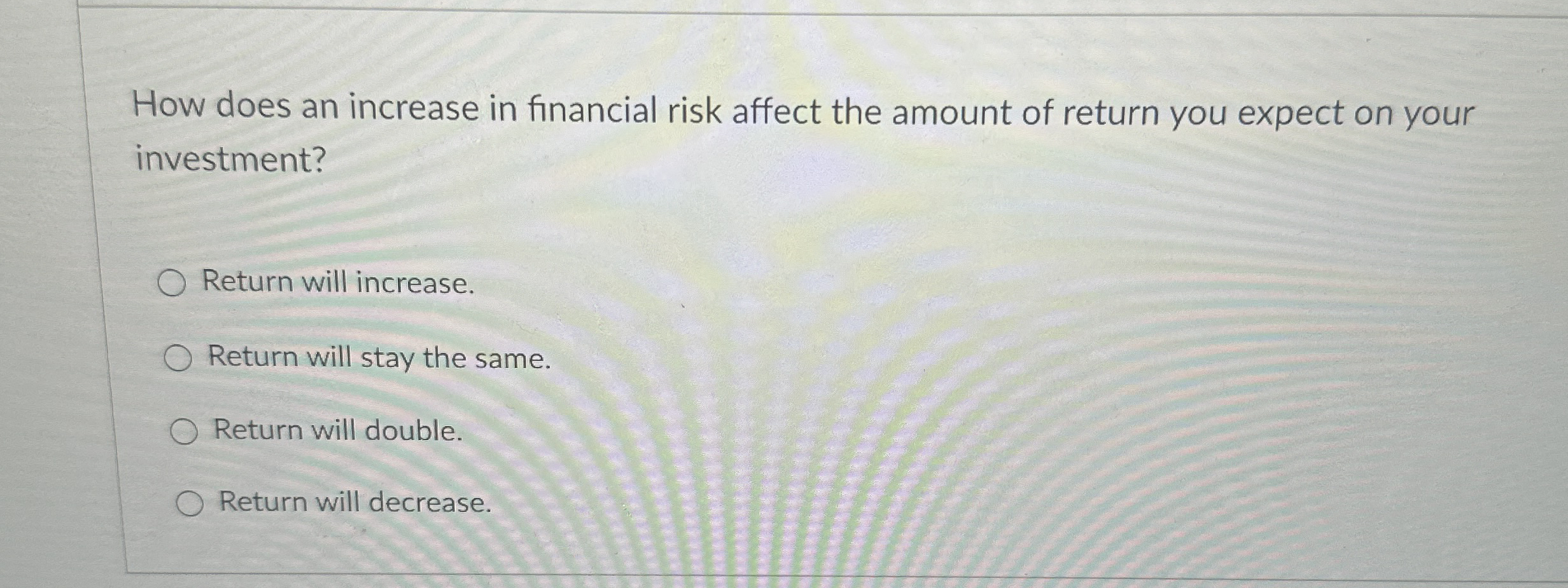 How does an increase in financial risk affect the