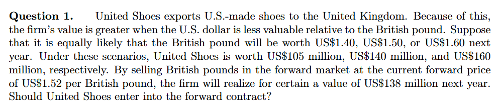Question 1 . United Shoes exports U . S . - made