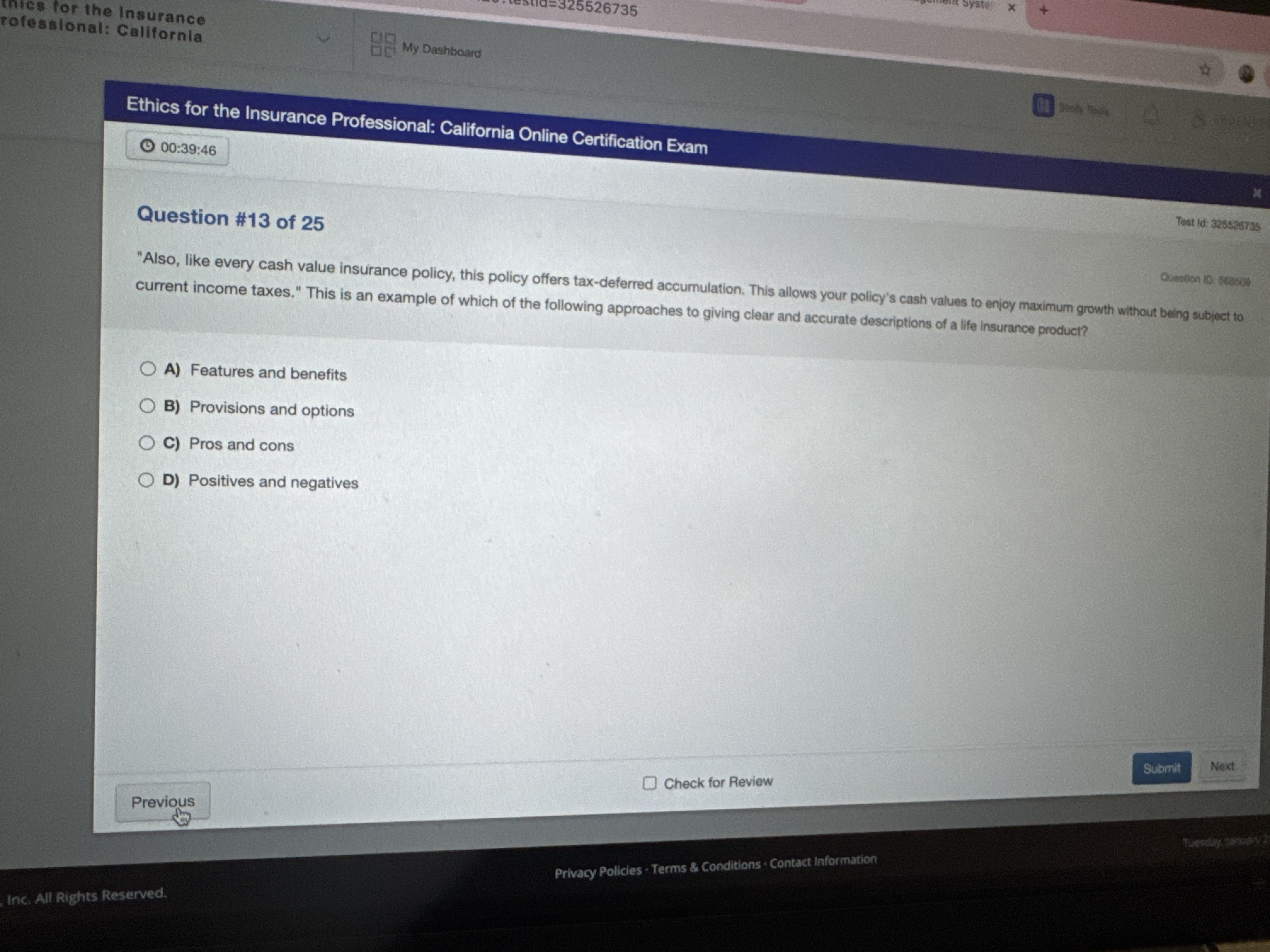 Question \ # 1 3 of 2 5 "Also, like every cash