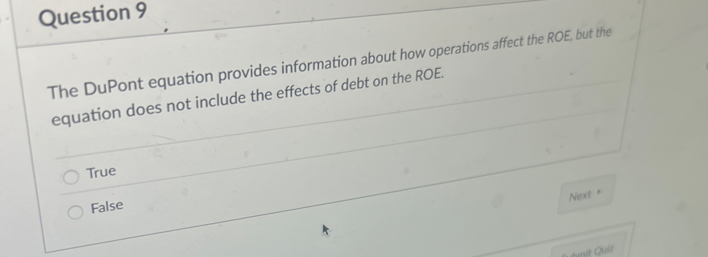 Question 9 The DuPont equation provides
