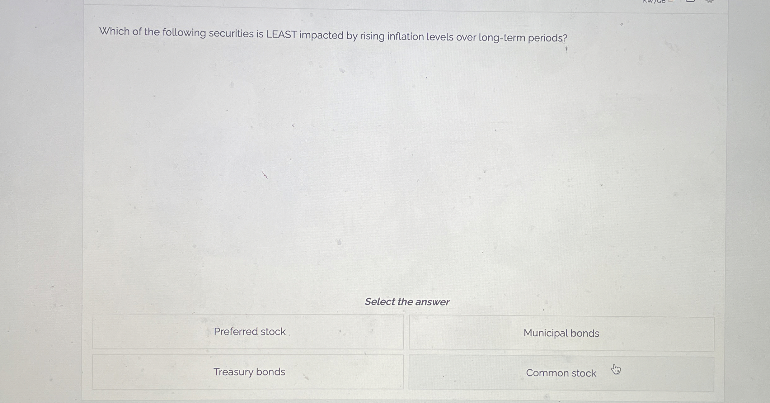 Which of the following securities is LEAST
