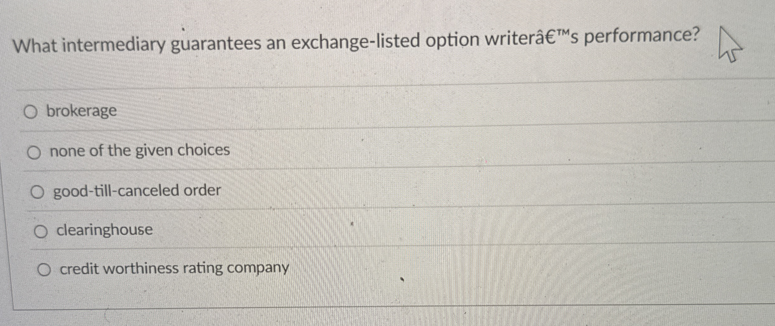 What intermediary guarantees an exchange - listed