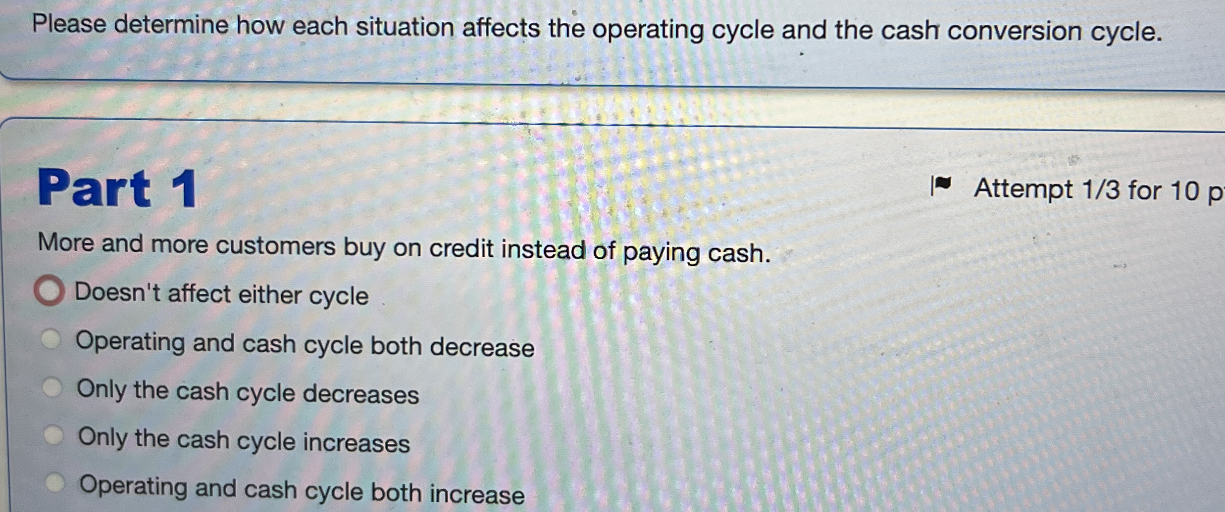 Please determine how each situation affects the