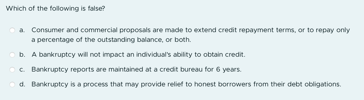 Which of the following is false?a . Consumer and