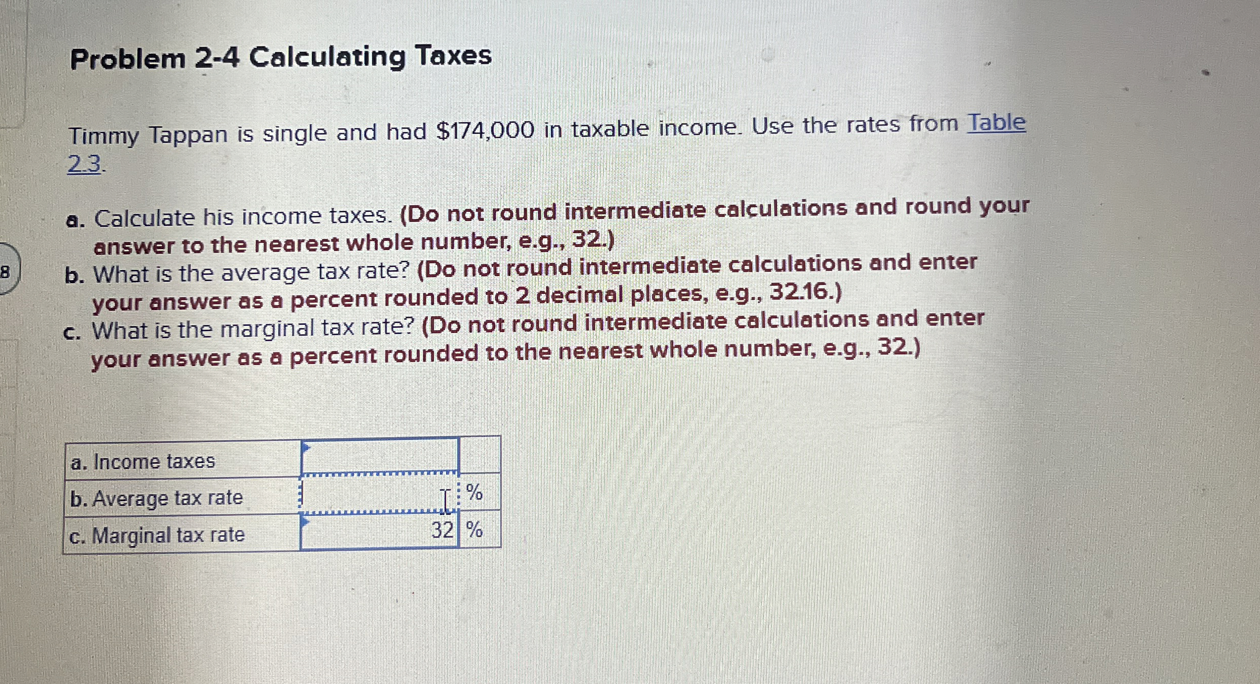 Problem 2 - 4 Calculating Taxes Timmy Tappan is