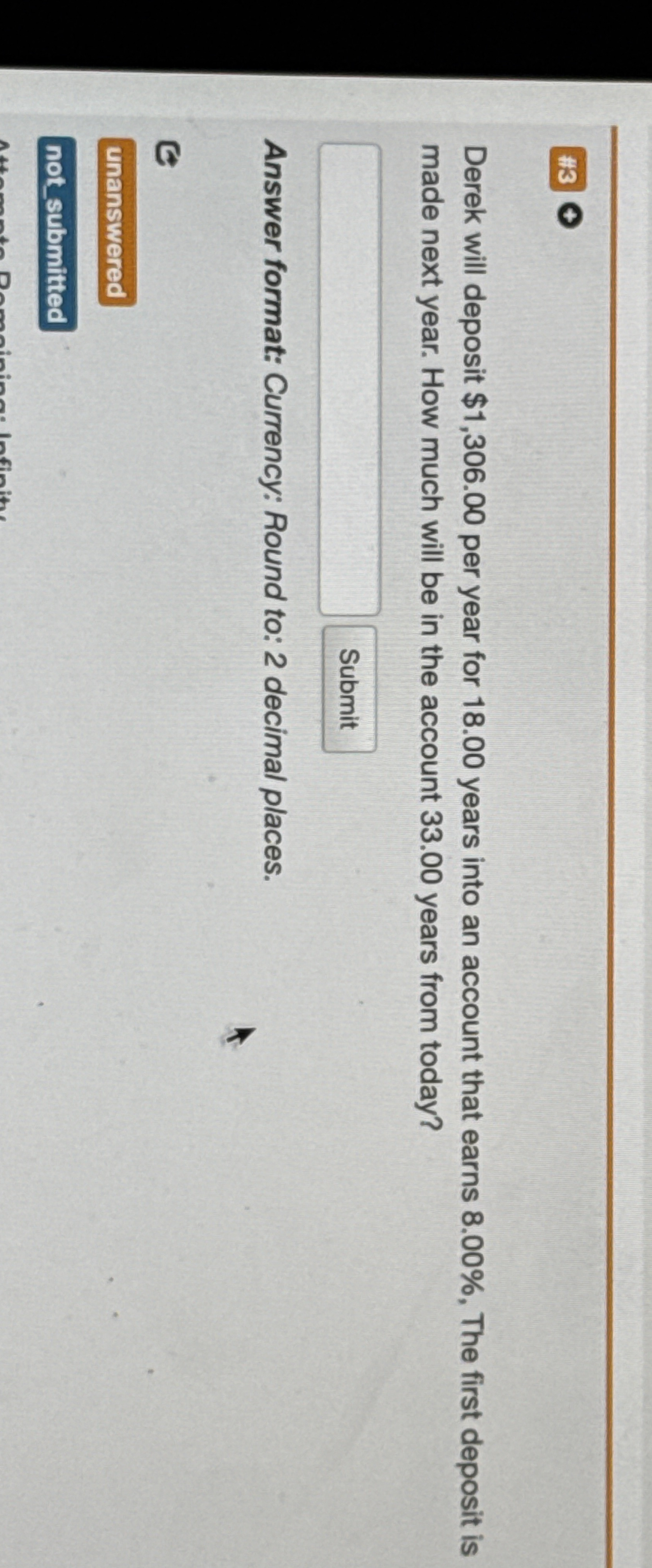 # 3 Derek will deposit $ 1 , 3 0 6 . 0 0 per year