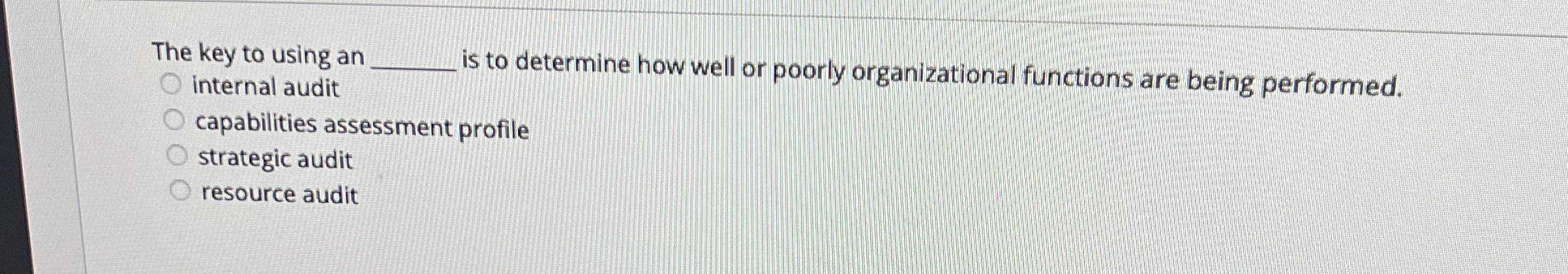 The key to using an is to determine how well or