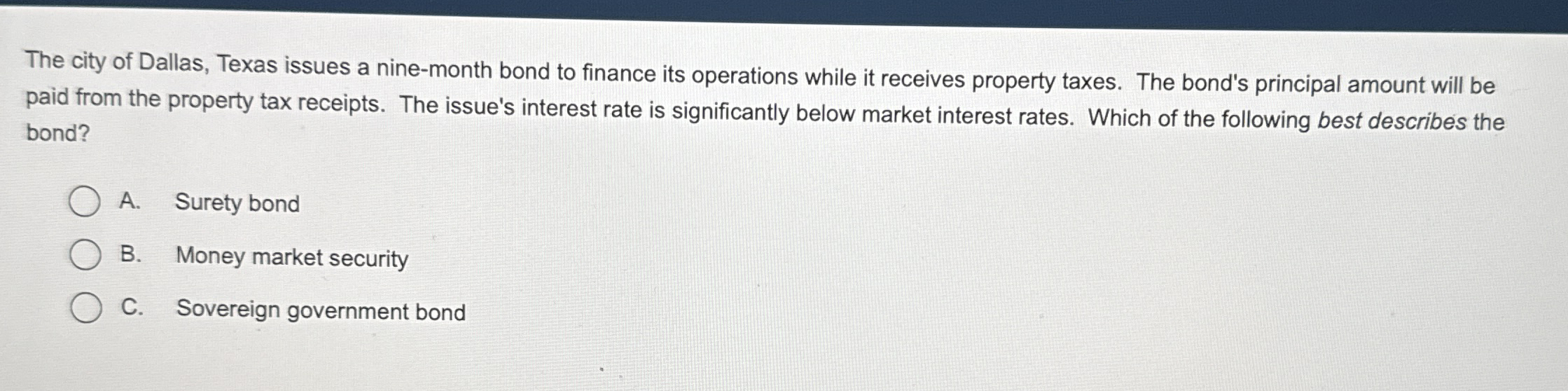 The city of Dallas, Texas issues a nine - month