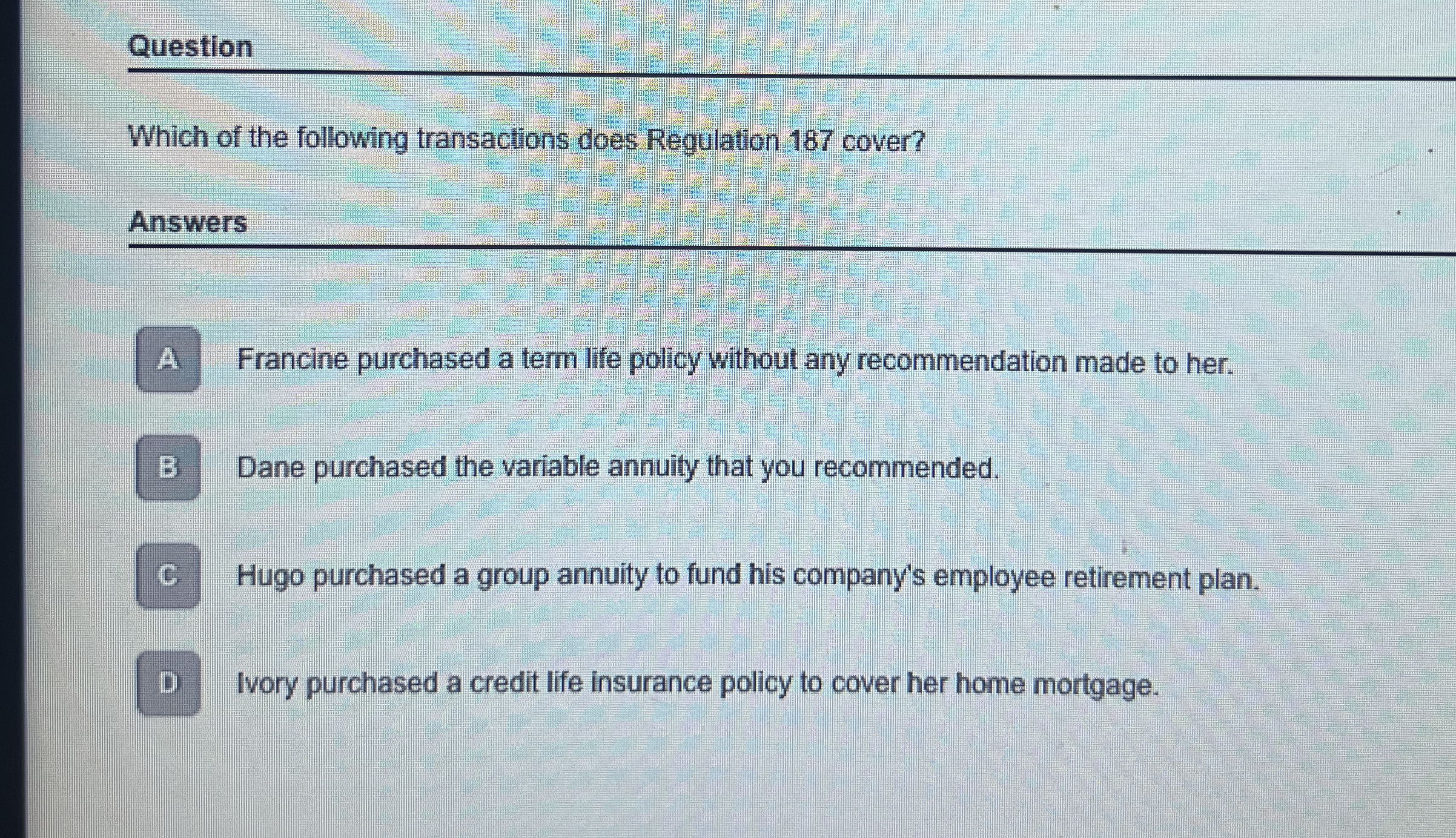 Question Which of the following transactions does