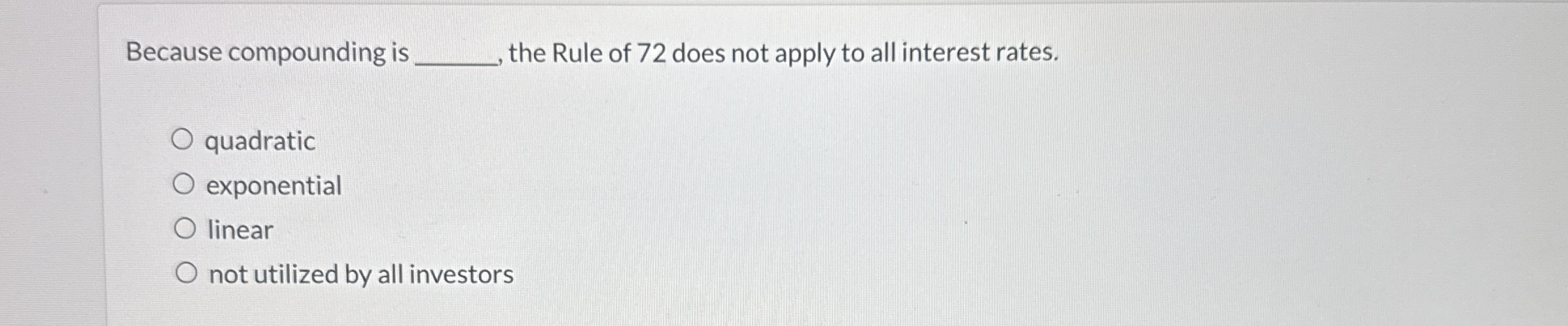 Because compounding is the Rule of 7 2 does not