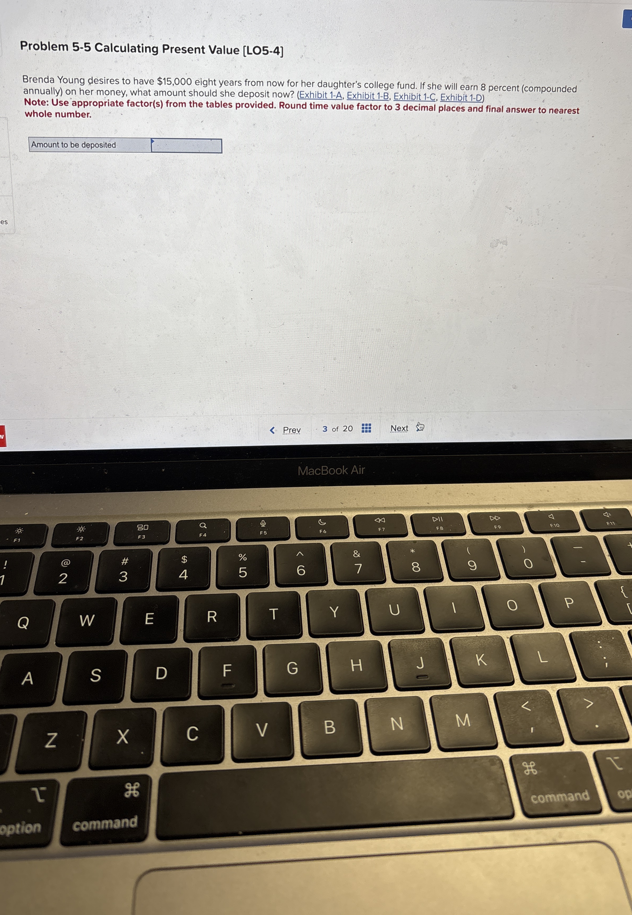 Problem 5 - 5 Calculating Present Value [ LO 5 -