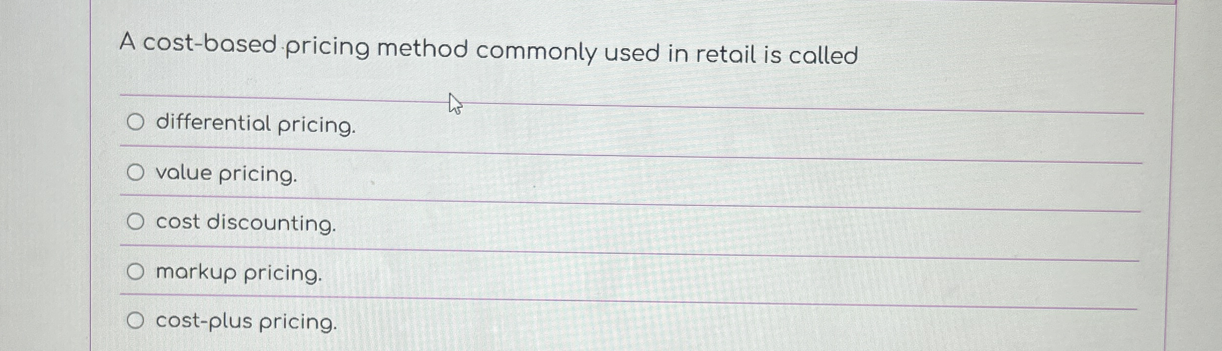 A cost - based pricing method commonly used in
