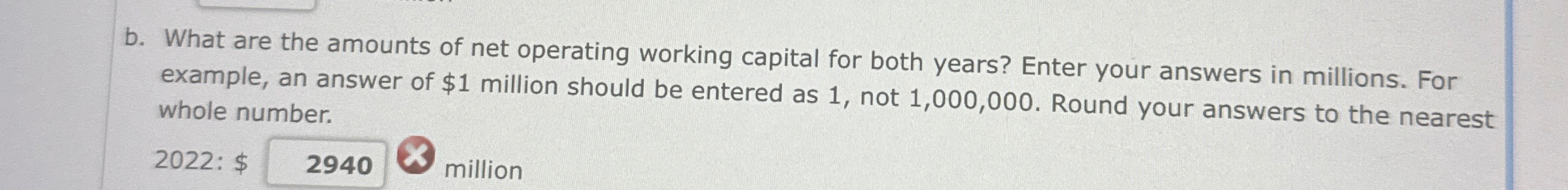 b . What are the amounts of net operating working