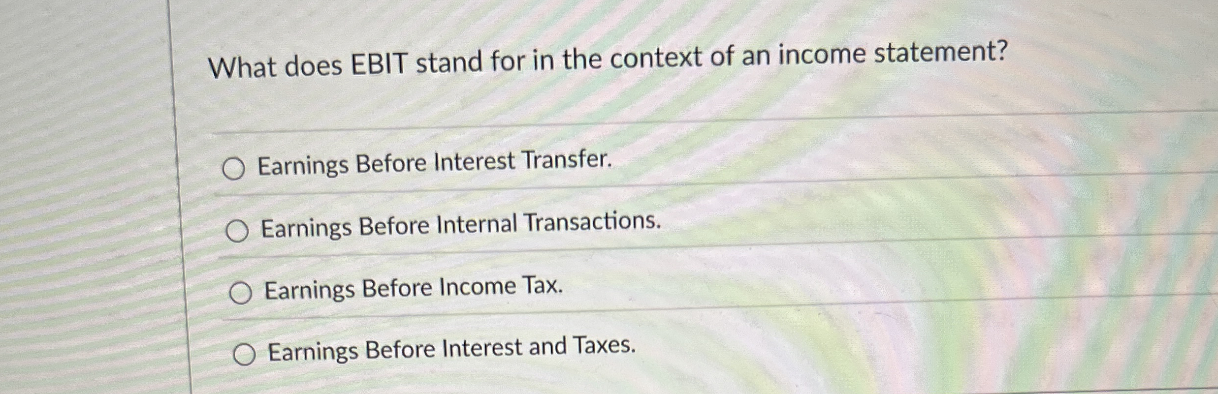 What does EBIT stand for in the context of an