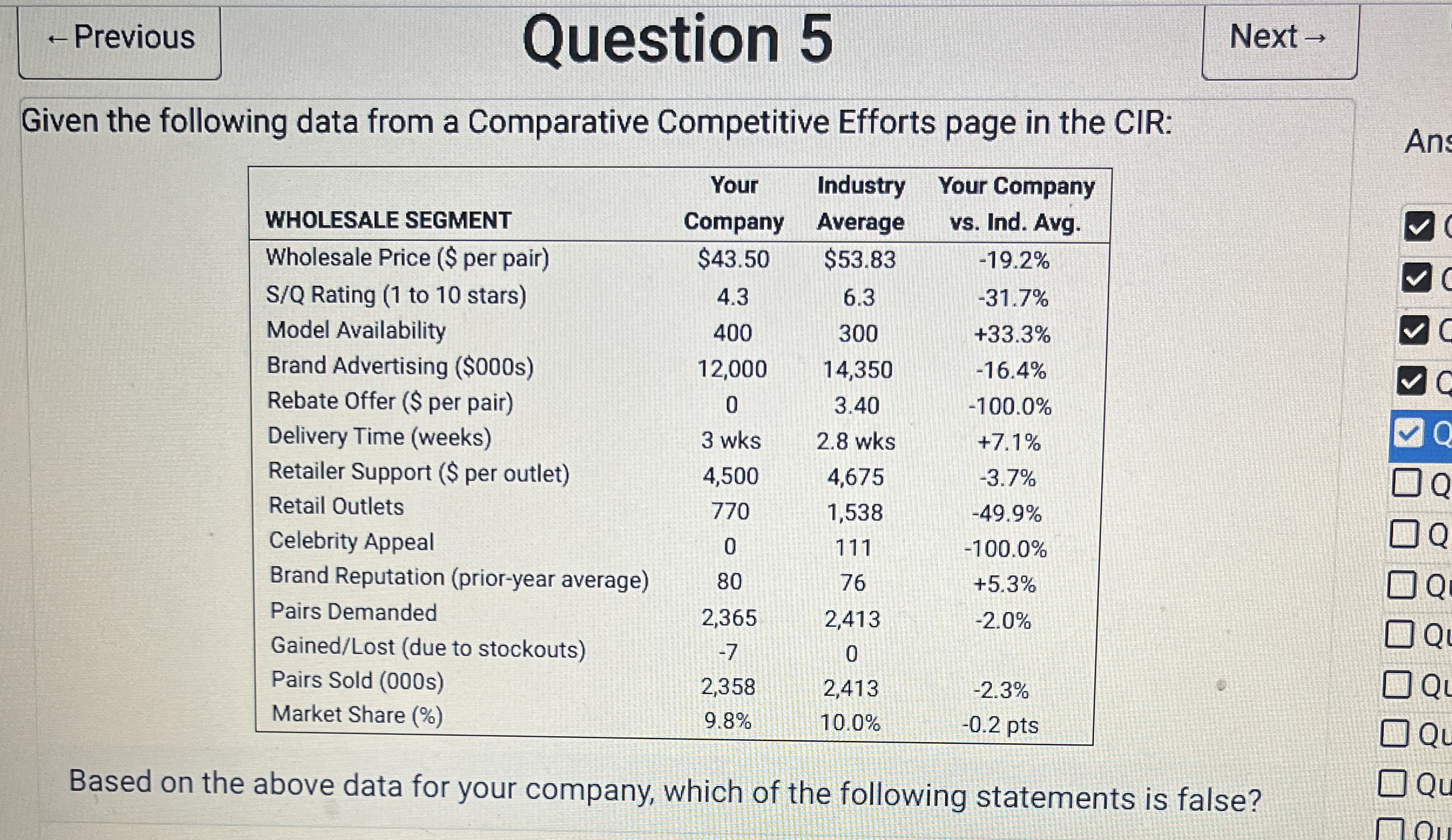 Question 5 Next Given the following data from a