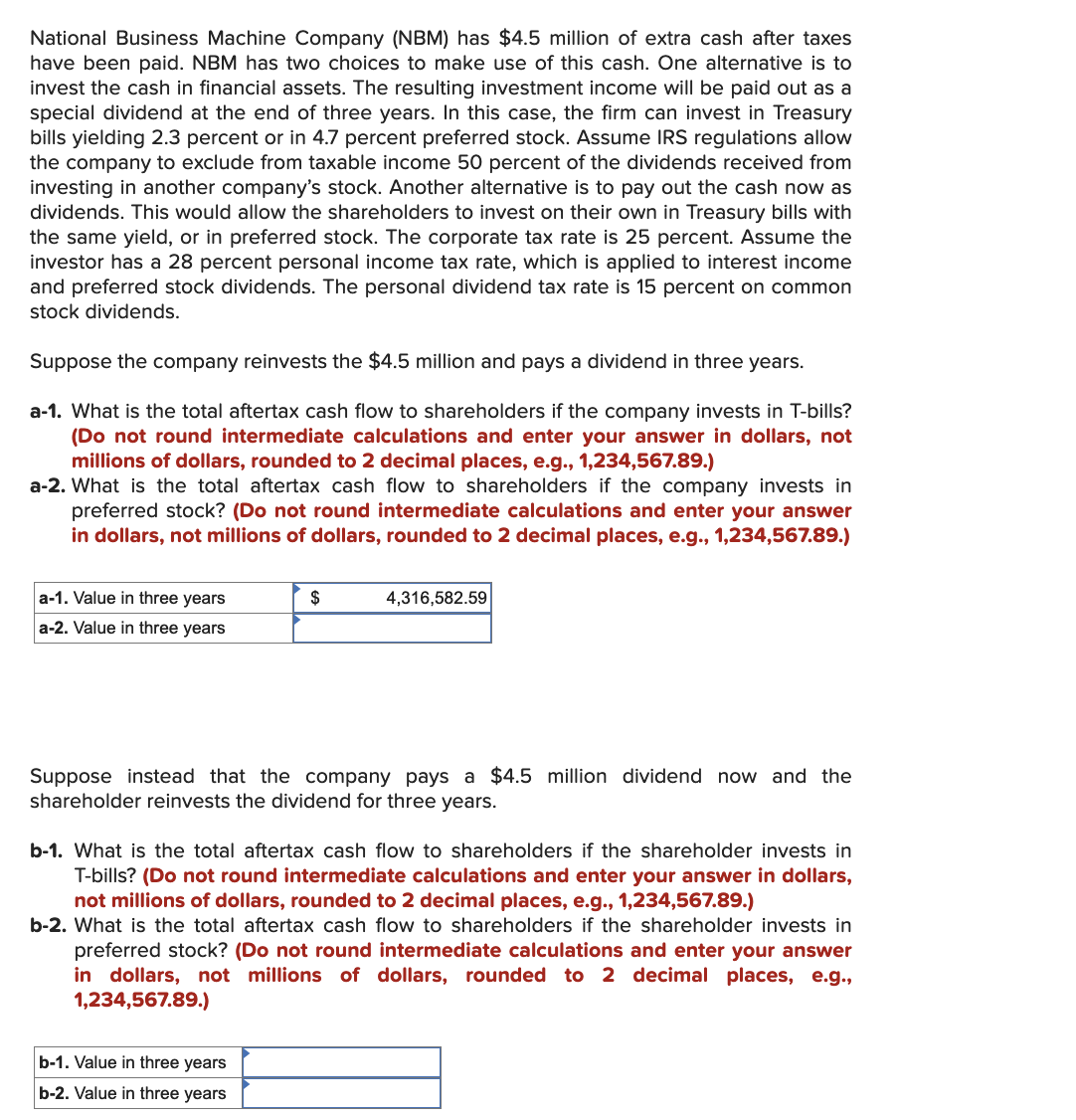 Suppose the company reinvests the $ 4 . 5 million