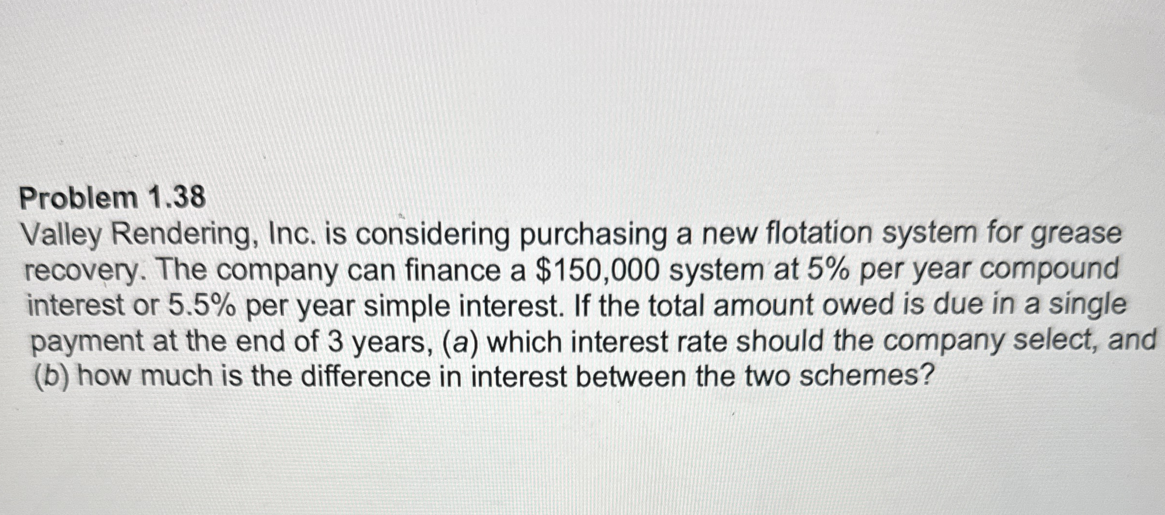 Problem 1 . 3 8 Valley Rendering, Inc. is