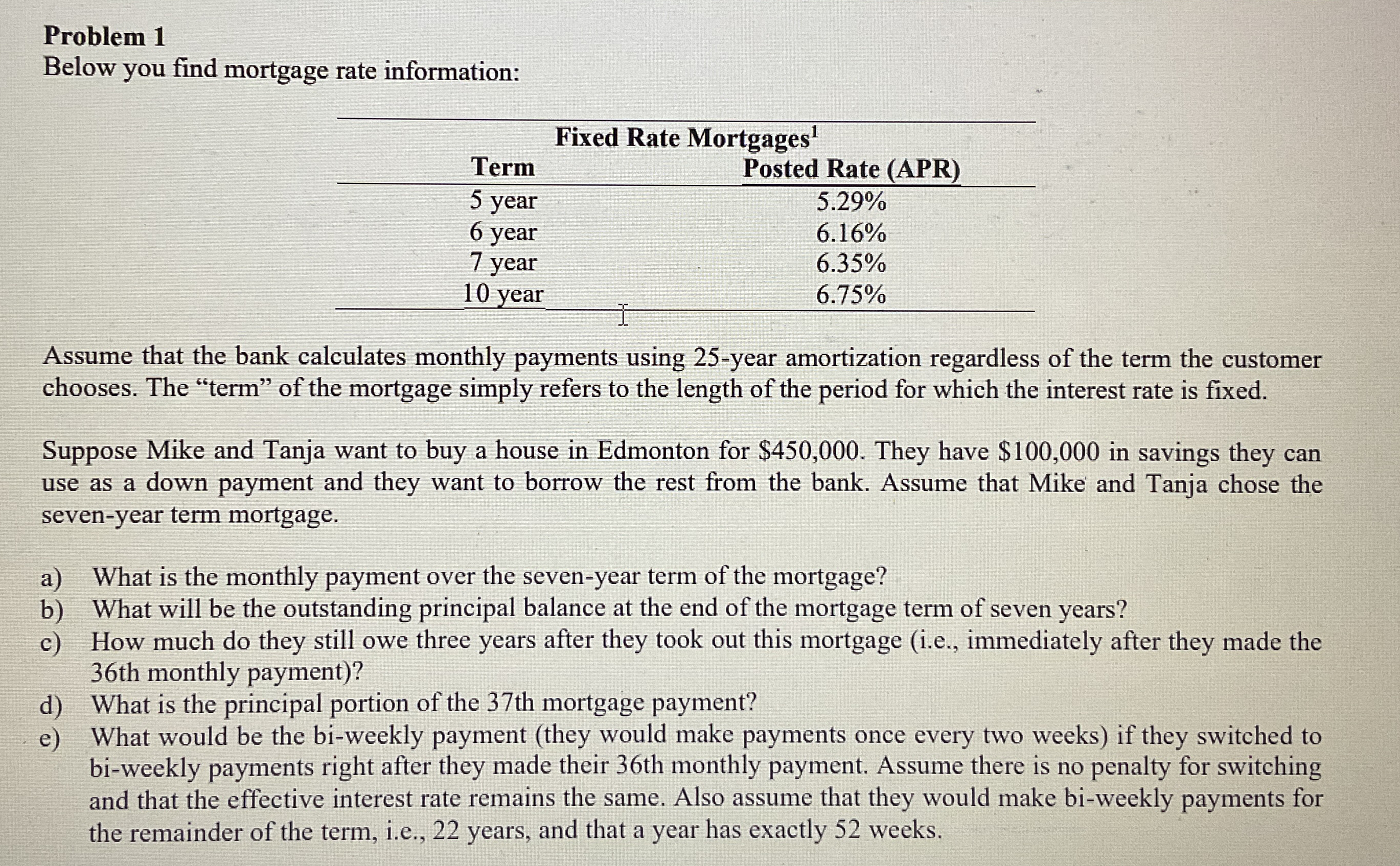 Problem 1 Below you find mortgage rate
