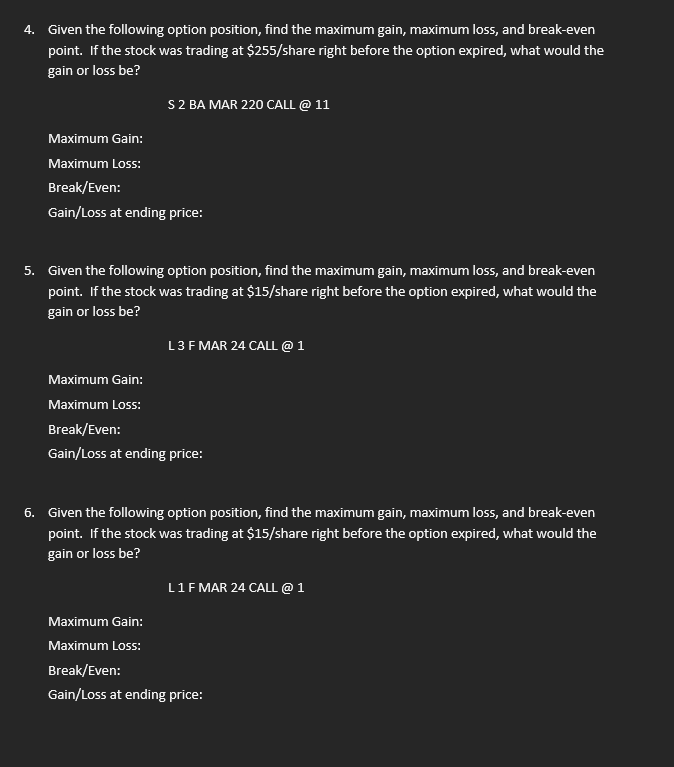 4 . Given the following option position, find the