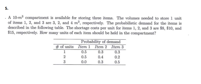 5 . A \ ( 1 0 - m ^ { 3 } \ ) compartment is