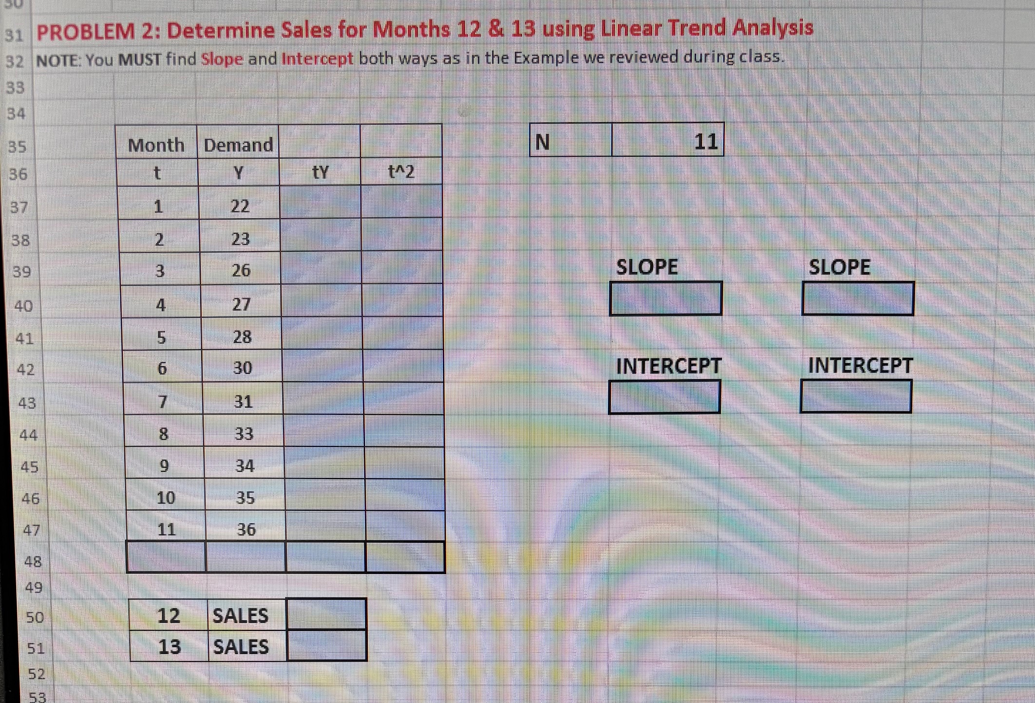 PROBLEM 2 : Determine Sales for Months 1 2 & 1 3