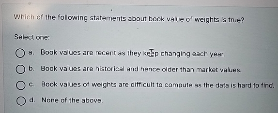 Which of the following statements about book