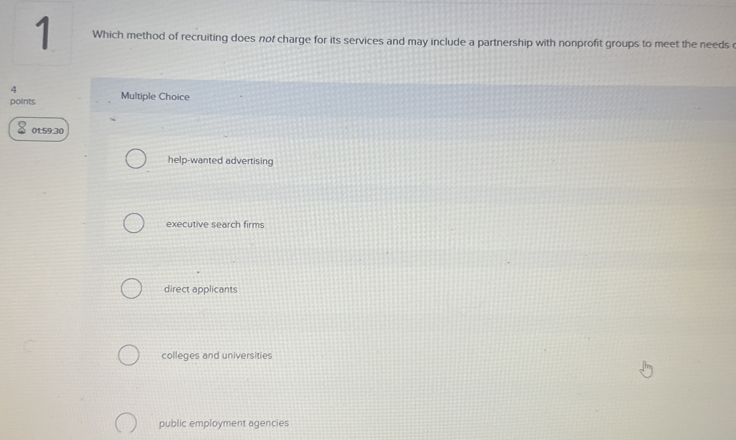 1 Which method of recruiting does not charge for